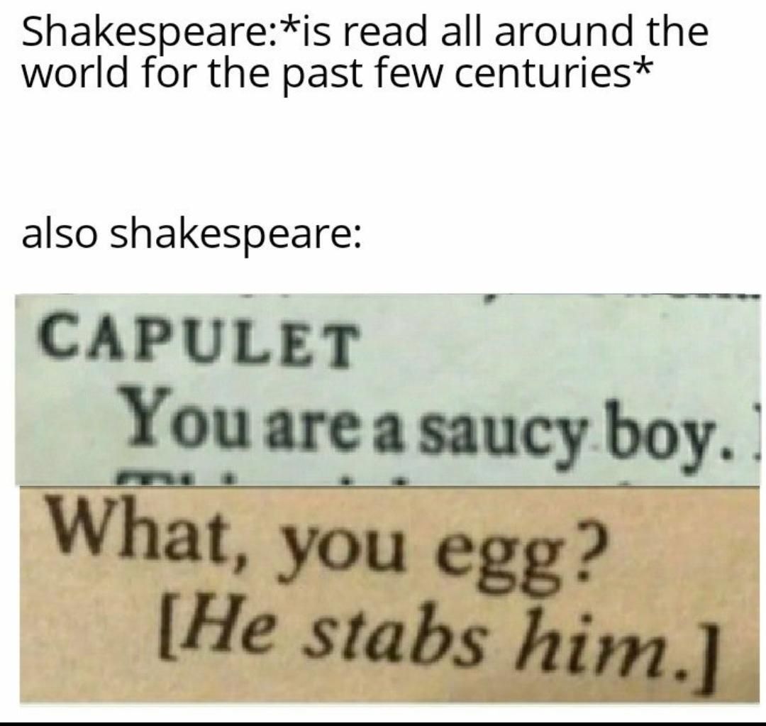 Featured image of post Shakespeare What You Egg He Stabs Him